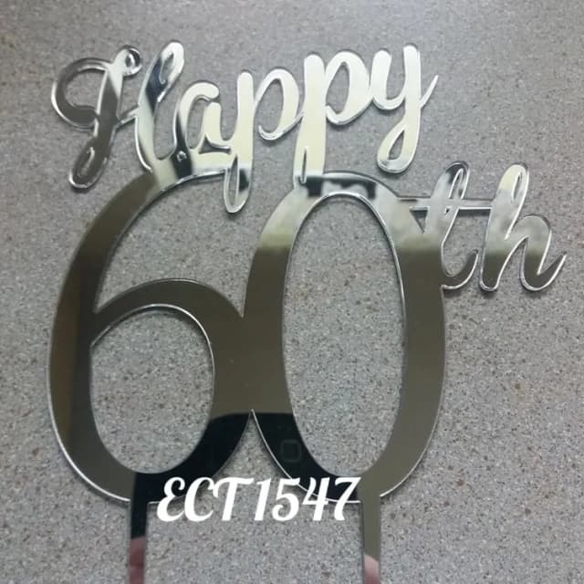 ECT 1547 Happy 60th Acrylic Silver Topper