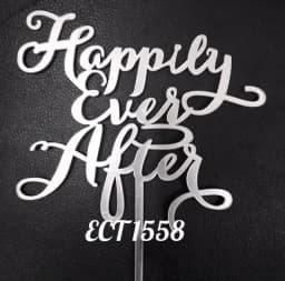 ECT 1558 happily ever after Silver acrylic cake topper thumbnail 3