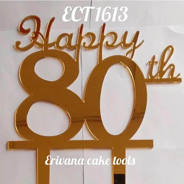 ECT 1613 Happy 80th Gold Mirror Acrylic topper
