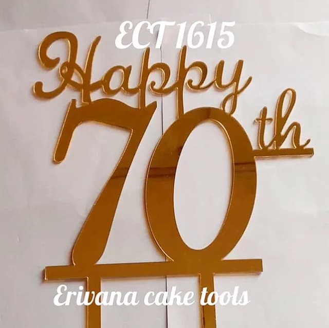 ECT 1615 Happy 70th Gold Mirror acrylic topper