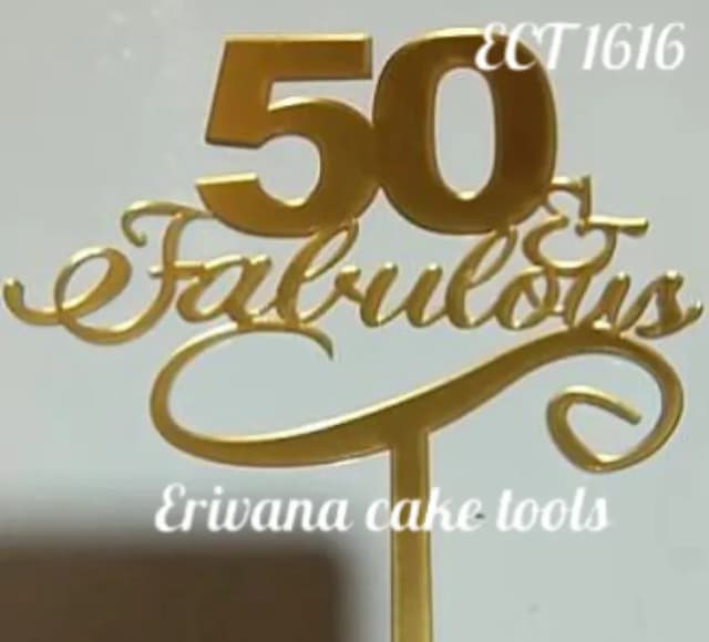 ECT 1616 50 & Fabulous Gold Mirror acrylic topper (BIG)