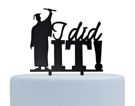 ECT 1851 I DID IT Grad topper