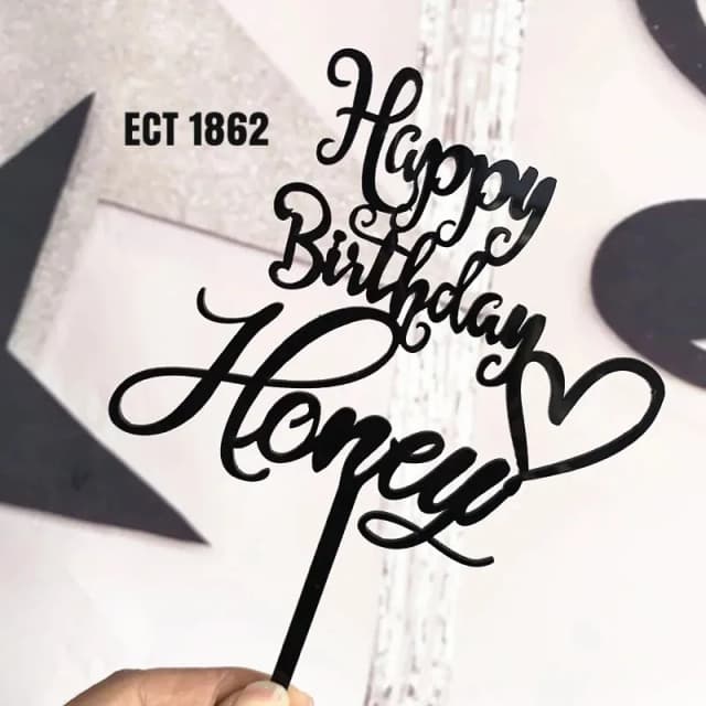 ECT 1862 happy Birthday Honey topper- Black