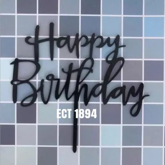 ECT 1894 Happy Birthday Topper Black