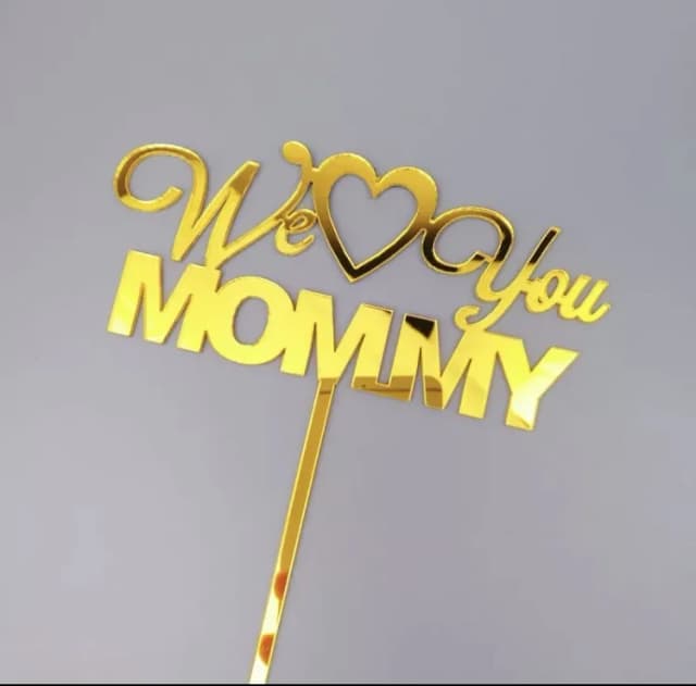 ECT 3081 We Love You Mommy GOLD color